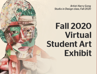 In this inclusive virtual exhibit, see the work of Sarah Collins, a graduating senior in art therapy, as well as artwork completed by students in many of our courses in visual and performing arts including: Studio in Painting, Studio in Drawing, Studio in Sculpture, Studio in Design, and Pre-practicum in Art Therapy. 