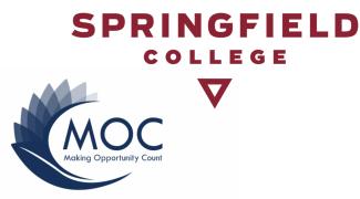 Springfield College has partnered with Making Opportunity Count, Inc. (MOC) in providing employee grants to full and part-time employees of MOC, who are enrolled in either undergraduate, graduate, doctoral, or certificate of advanced graduate study programs at Springfield College.