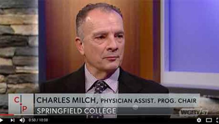 Springfield College Physician Assistant Program chair Charles Milch recently appeared on WGBY's Connecting Point to talk about his collaboration with physician assistant faculty members from colleges and universities throughout Massachusetts working as part of a group focused on addressing the opioid crisis in Massachusetts.