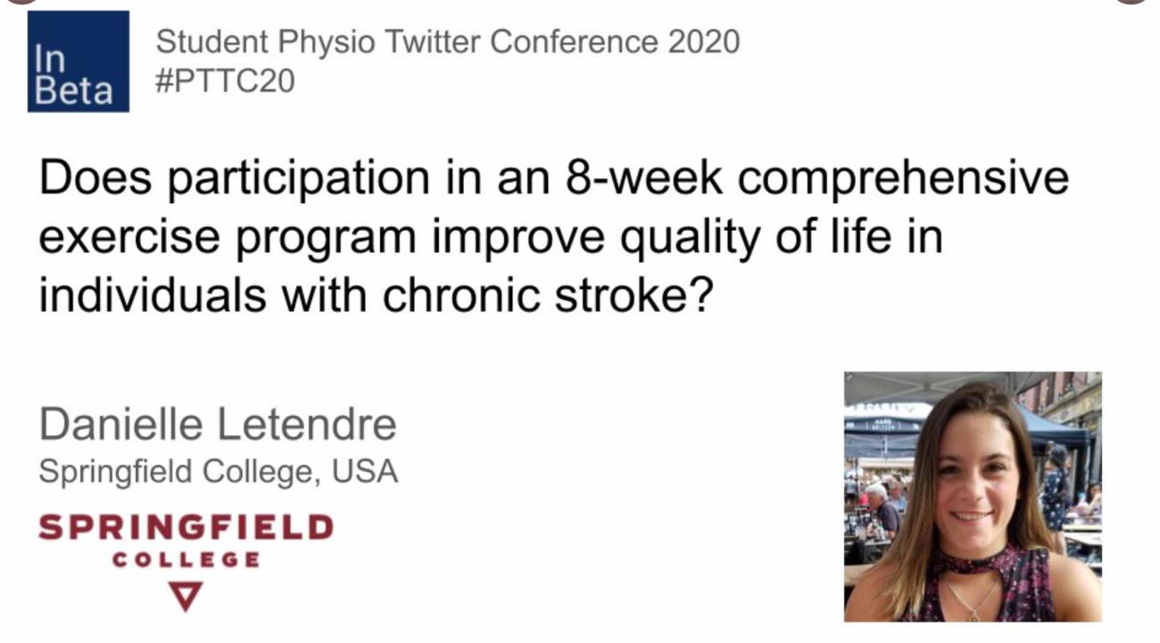 Springfield College Department of Physical Therapy Chair Julia Chevan and Class of 2020 Doctor of Physical Therapy (DPT) student Danielle Letendre represented the College during the first-ever Global Student Physio Twitter Conference on Friday, May 1.