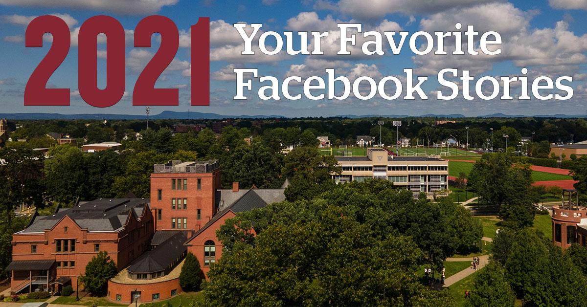 Campus aerial shot with headline 2021 your favorite facebook stories