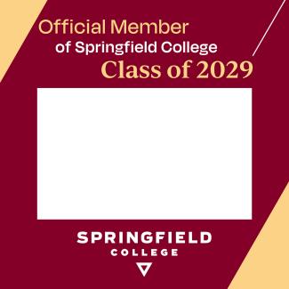 Official member of Springfield College Class of 2029