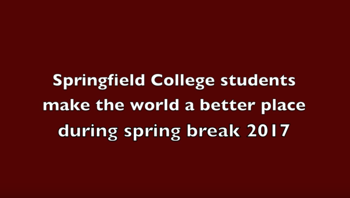 Springfield College students make the world a better place during spring break 2017
